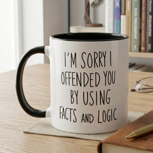 Caneca Peço Desculpas por Ter Ofendido Você Fatos e Lógic