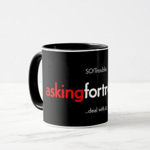 Caneca pedindo encrenca!
