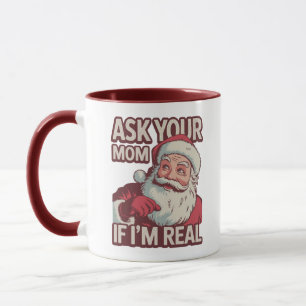 Caneca Pergunte a sua mãe se sou Papais noeis engraçados 