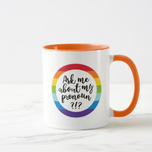 Caneca Pergunte-Me Sobre O Meu Pronoun?