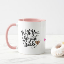 Caneca Personalizada Com Você a Vida Funciona