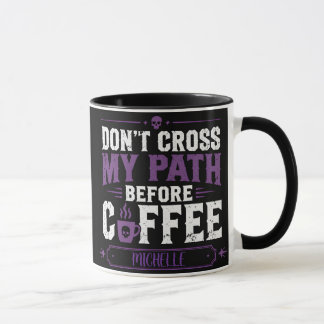 Caneca Personalizada Não Atravesse Meu Caminho Ant