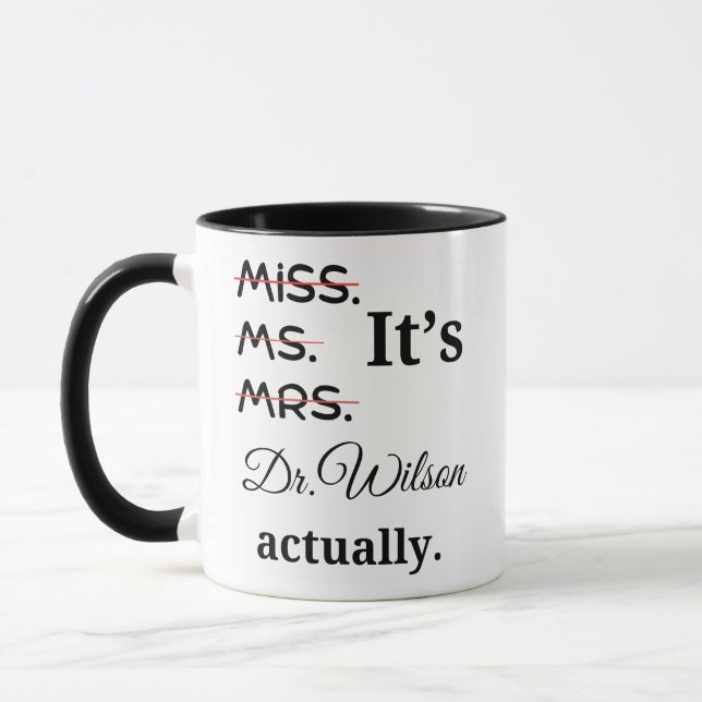 Caneca Personalizado É Senhorita Dona Dra Na Verdade (Esquerda)