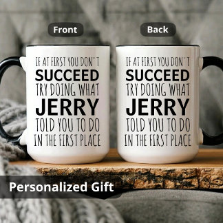 Caneca Personalizado, Se ao Primeiro Você Não Consegue Te