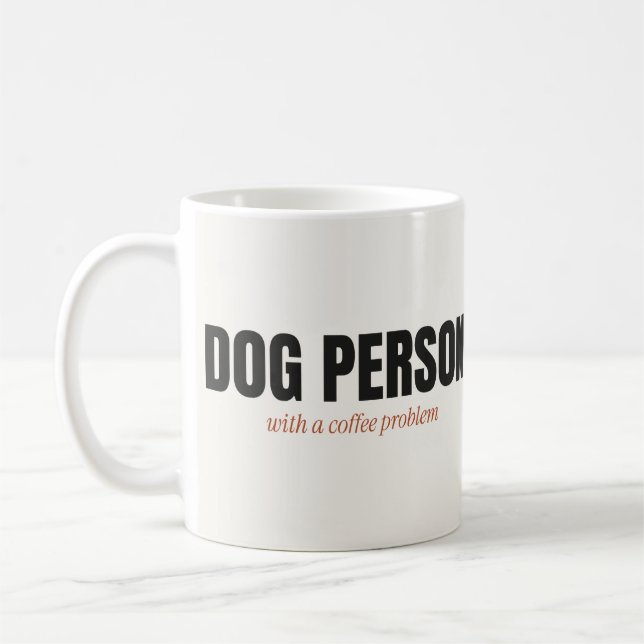 Caneca Pessoa de Cachorro Com Problema de Café (Esquerda)