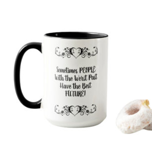 Caneca Pessoas com o Pior Passado Melhor Futuro