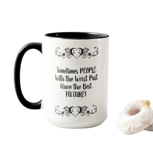 Caneca Pessoas com o Pior Passado Melhor Futuro (Criador carregado)