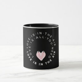 Caneca Pink Heart Love Is In Air Quote Valentine's day