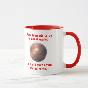 Caneca plutão exige ser um planeta novamente...