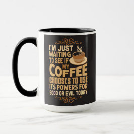 Caneca Poderes Divertidos do Café Para o Bem ou Para o Ma