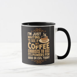 Caneca Poderes Divertidos do Café Para o Bem ou Para o Ma
