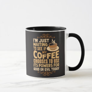 Caneca Poderes Divertidos do Café Para o Bem ou Para o Ma