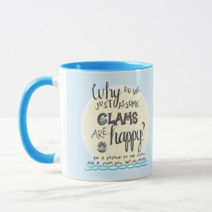 Caneca "Por que nós apenas supor moluscos estamos