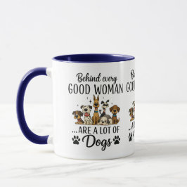 Caneca Por trás de toda boa mulher há muitos cães