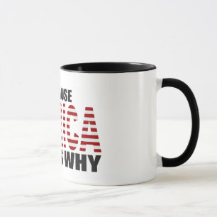 Caneca PORQUE 'caneca de café de MERICA É POR ISSO