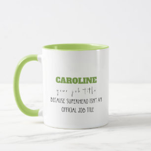 CANECA PORQUE SUPERHERO NÃO É UM TÍTULO DE TRABALHO OFICI