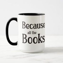 Caneca Porque Todos Os Livros