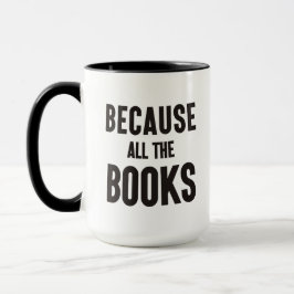 Caneca Porque Todos Os Livros