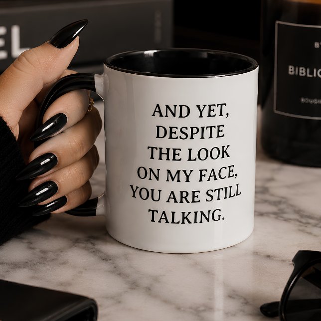 Caneca Presente engraçado 'Ainda falando' sarcástico (Criador carregado)