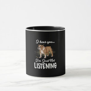 Caneca Presente no cão O Bulldog Inglês Eu Ouço Você Não