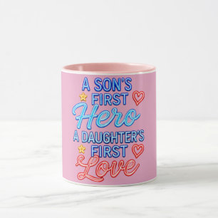 Caneca Primeiro Herói de um Filho, Primeiro Amor de uma F