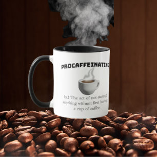 Caneca Procrastinação por falta de cafeína - preciso de c