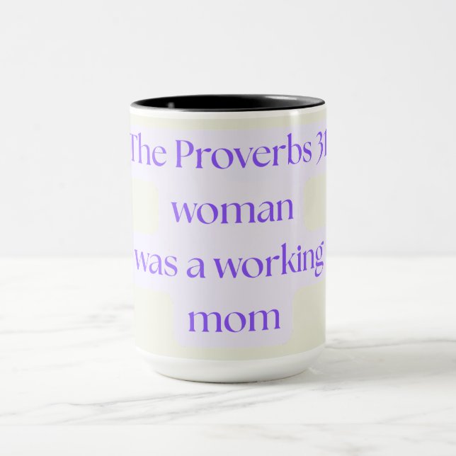 Caneca Proverbs 31 Woman Was A Working Mom (Centro)