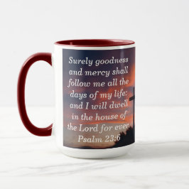 Caneca Psalm 23:6 Coffee Faith Faith Scripture Faith