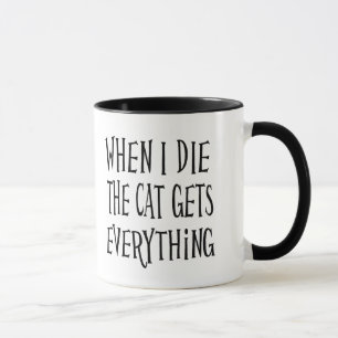 Caneca Quando Morro, O Gato Fica Engraçado.