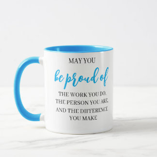 Caneca Que Tenha Orgulho do trabalho que faz, liderança