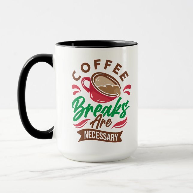 Caneca Quebras De Café São Necessárias (Esquerda)