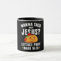 Quer Taco Sobre Jesus Cinco de Maio Cristão 