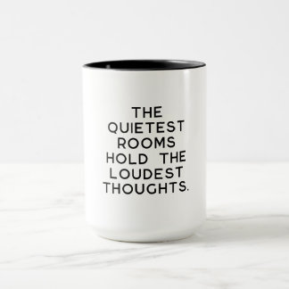 Caneca Quietest Rooms Loudest Thoughts