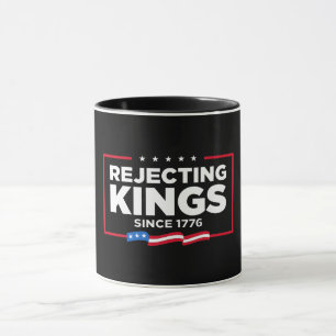 Caneca Rejeitando Reis desde 1776 Bandeira Patriótica dos