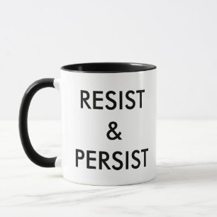 Caneca Resistência e persistência de uma política ousada