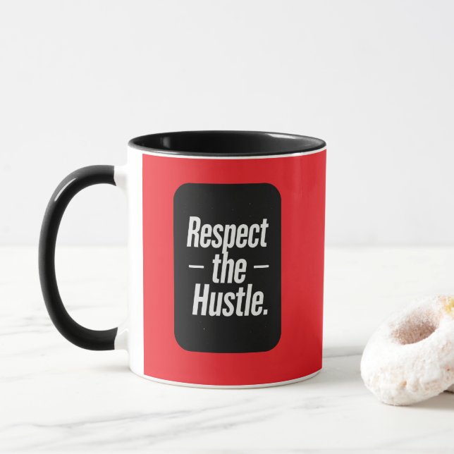 Caneca Respect the Hustle Typography Shirt – Motivational (Com Donut)