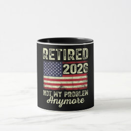Caneca Retired 2026 Not My Problem Anymore