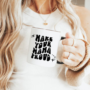Caneca Retro Groovy Torne Sua Mãe Orgulhosa Mug