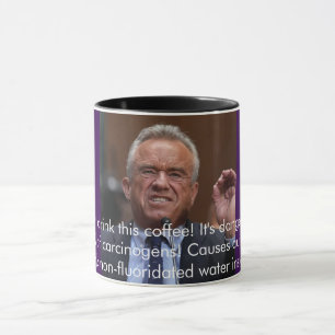 Caneca RFK Diz: Não Beba Este Café!