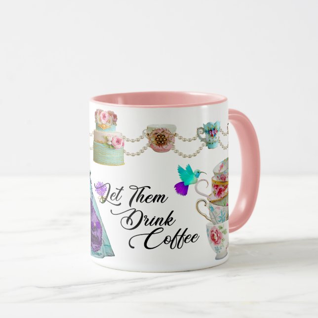 Caneca Rococo Marie Antoinette Deixa-Os Beber Café (Frente Esquerda)