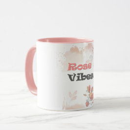 Caneca Rosa Vibes - Humor Floral Estético