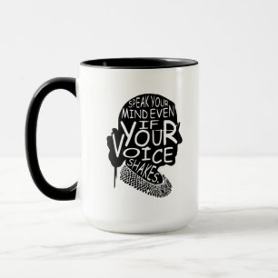 Caneca Ruth Bader Fale Sua Mente Mesmo Que Sua Voz Esteja
