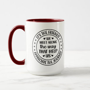 Caneca São os Amigos que Encontramos pelo Caminho