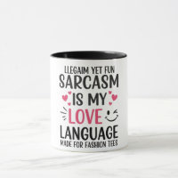 Sarcasm É Minha Língua De Amor - Uma Cotação Bonit