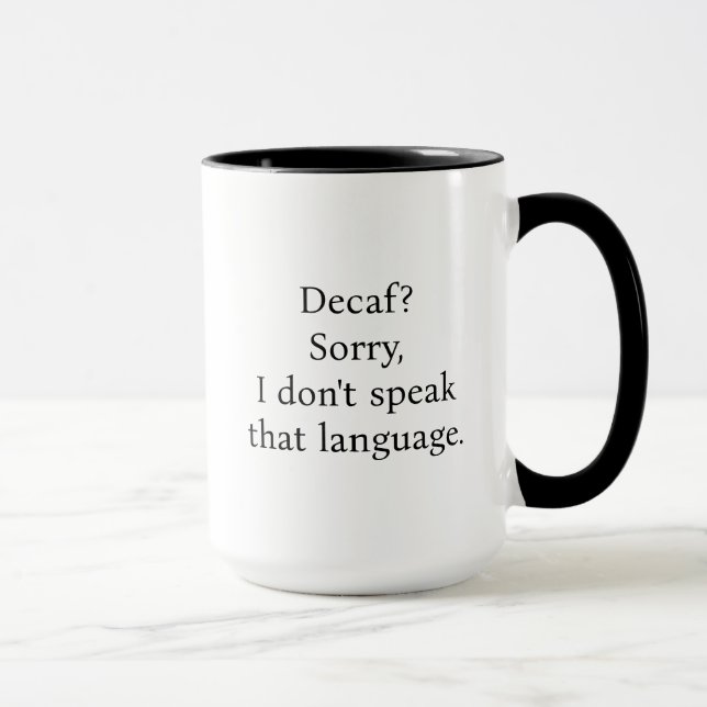 Caneca Sarcastic Coffee Humor Quote Black and White (Direita)