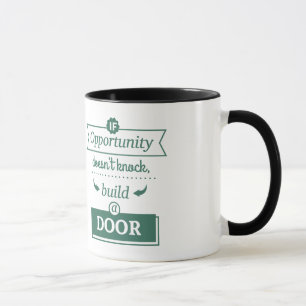 Caneca Se A Oportunidade Não Bater Construir Uma Porta