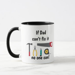 Caneca Se o Pai não consegue consertar a citação divertid