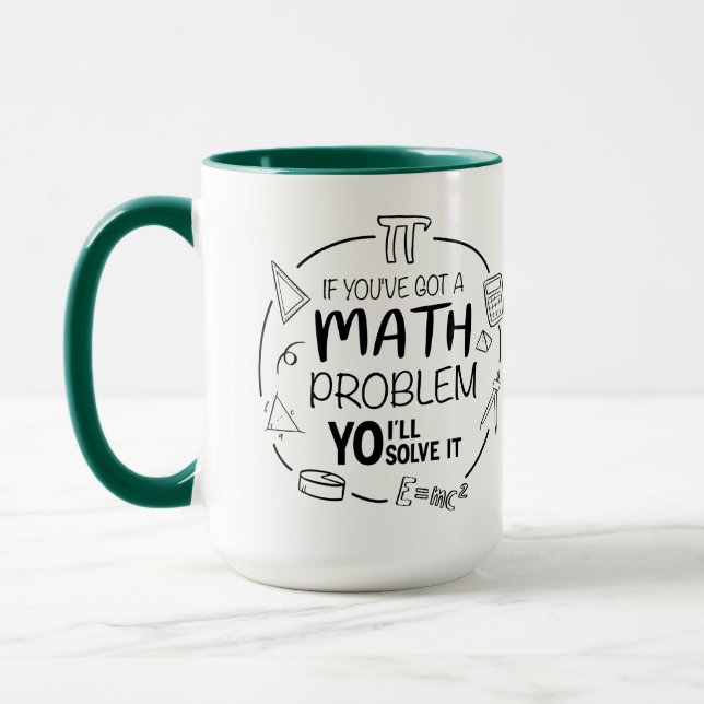 Caneca Se você tem um problema de matemática, eu vou reso (Esquerda)