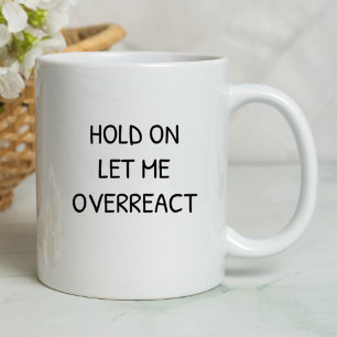 Caneca Segure Aguente Deixe-Me Superreagir Engraçado Sa