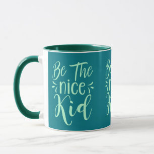 Caneca Seja a mensagem positiva do garoto legal em Mint G